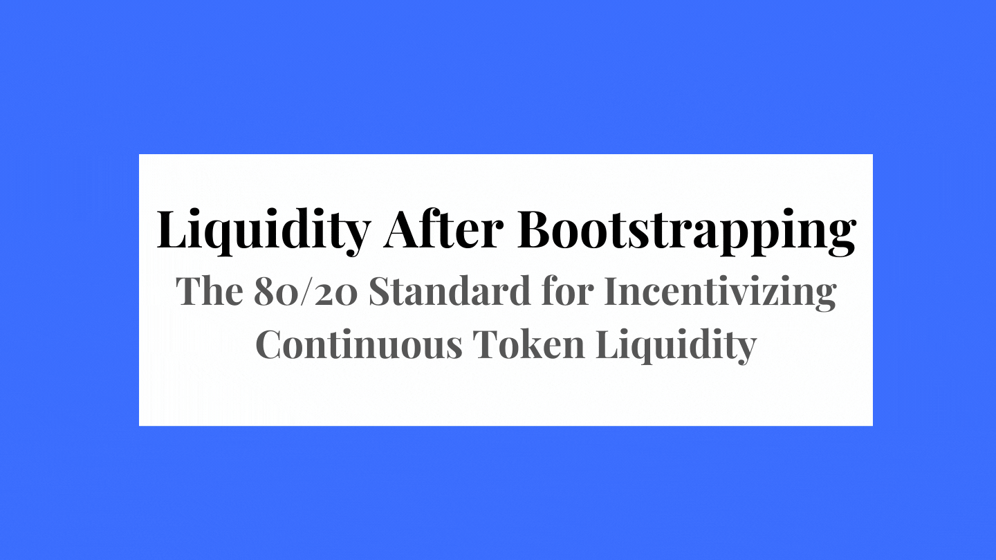 Liquidity After Bootstrapping